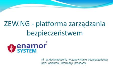 ZEW.NG - platforma zarządzania bezpieczeństwem