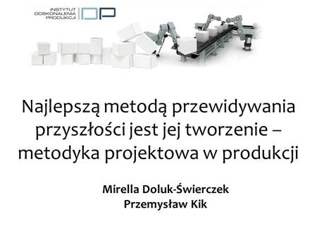 Mirella Doluk-Świerczek Przemysław Kik