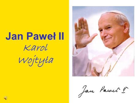 Jan Paweł II Karol Wojtyła