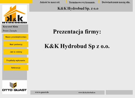Prezentacja firmy: K&K Hydrobud Sp z o.o.