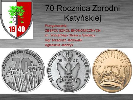 70 Rocznica Zbrodni Katyńskiej