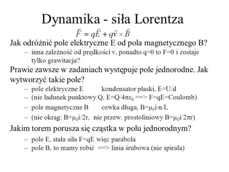 Dynamika - siła Lorentza