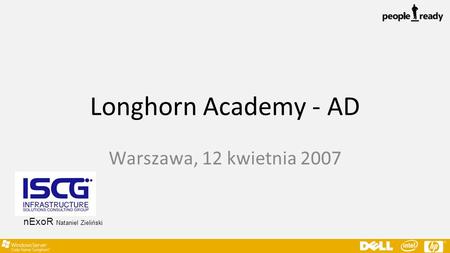 Longhorn Academy - AD Warszawa, 12 kwietnia 2007