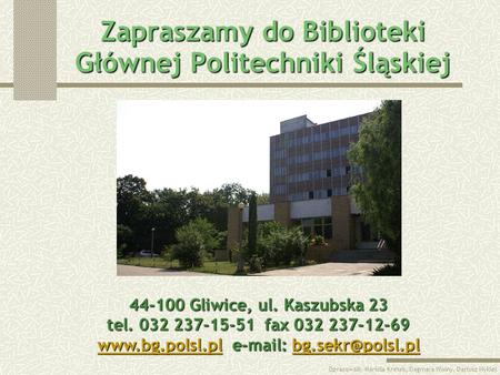 Zapraszamy do Biblioteki Głównej Politechniki Śląskiej
