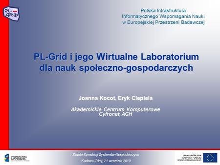 PL-Grid i jego Wirtualne Laboratorium dla nauk społeczno-gospodarczych