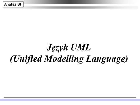 Język UML (Unified Modelling Language)