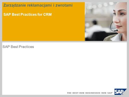 Zarządzanie reklamacjami i zwrotami SAP Best Practices for CRM