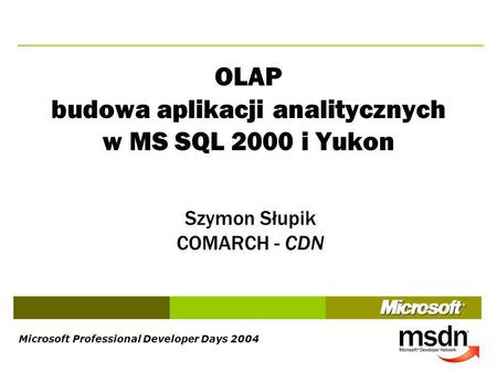 OLAP budowa aplikacji analitycznych w MS SQL 2000 i Yukon