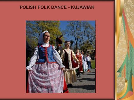 POLISH FOLK DANCE - KUJAWIAK