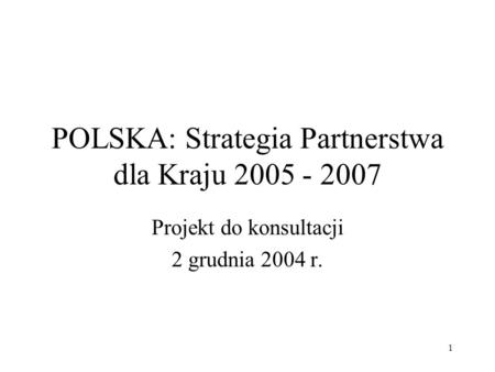 POLSKA: Strategia Partnerstwa dla Kraju