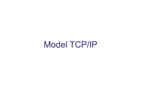 Model TCP/IP.