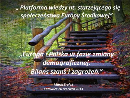 „Europa i Polska w fazie zmiany demograficznej.