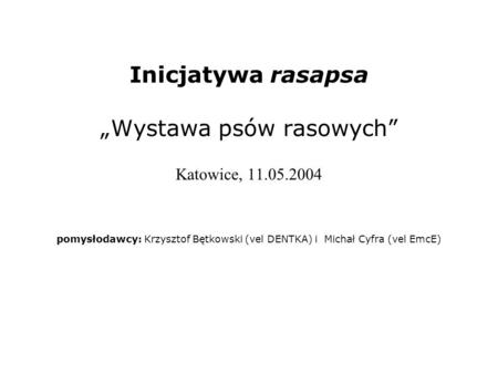 Inicjatywa rasapsa „Wystawa psów rasowych” Katowice,