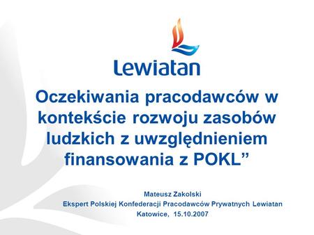 Ekspert Polskiej Konfederacji Pracodawców Prywatnych Lewiatan