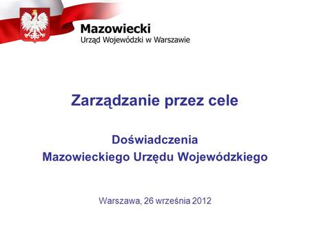 Zarządzanie przez cele Mazowieckiego Urzędu Wojewódzkiego