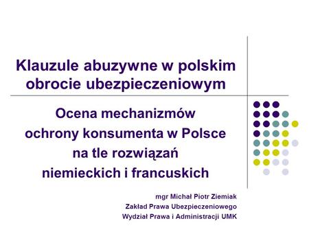 Klauzule abuzywne w polskim obrocie ubezpieczeniowym