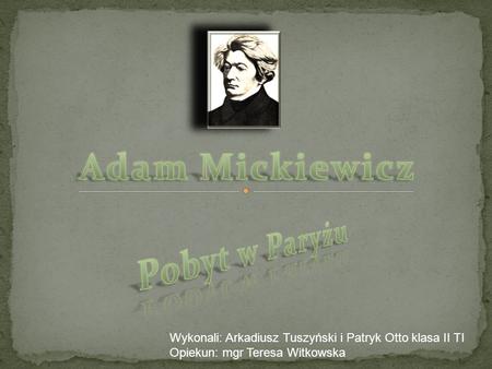 Adam Mickiewicz Pobyt w Paryżu