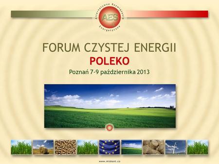 FORUM CZYSTEJ ENERGII POLEKO Poznań 7-9 października 2013