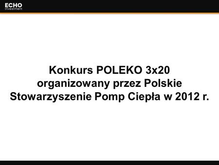 organizowany przez Polskie Stowarzyszenie Pomp Ciepła w 2012 r.