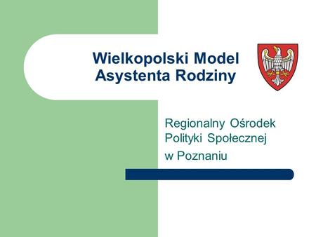 Wielkopolski Model Asystenta Rodziny
