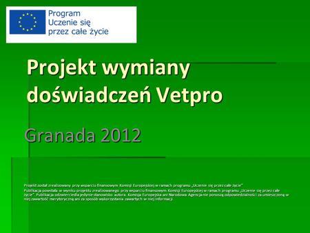 Projekt wymiany doświadczeń Vetpro