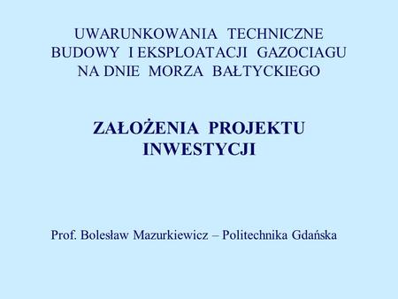 Prof. Bolesław Mazurkiewicz – Politechnika Gdańska
