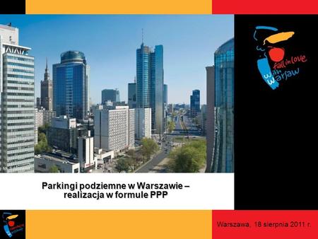Parkingi podziemne w Warszawie – realizacja w formule PPP