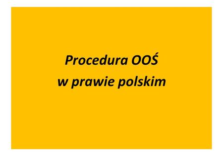 Procedura OOŚ w prawie polskim