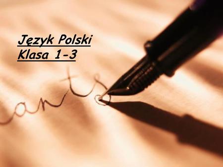 Język Polski Klasa 1-3.