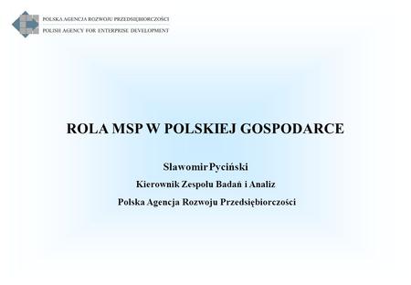 ROLA MSP W POLSKIEJ GOSPODARCE