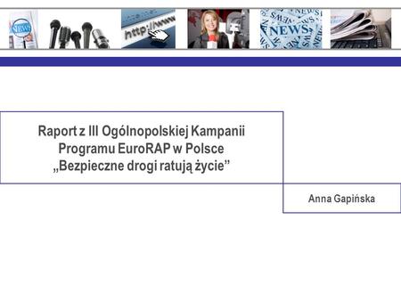 Raport z III Ogólnopolskiej Kampanii Programu EuroRAP w Polsce