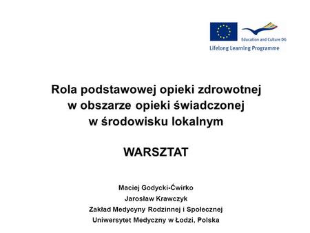 WARSZTAT Maciej Godycki-Ćwirko Jarosław Krawczyk
