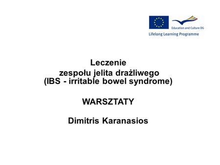 zespołu jelita drażliwego (IBS - irritable bowel syndrome)