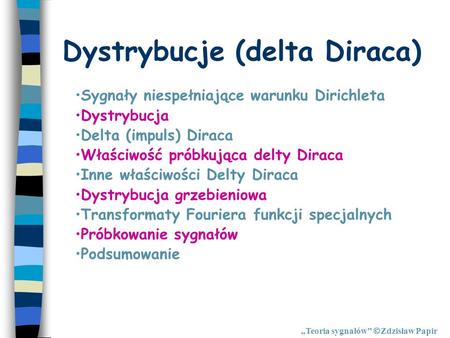 Dystrybucje (delta Diraca)