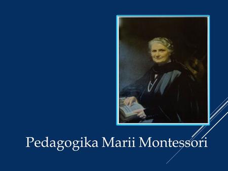 Pedagogika Marii Montessori