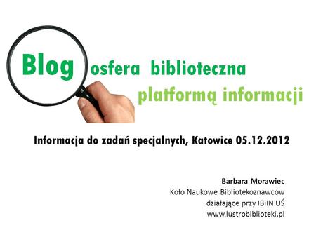 Informacja do zadań specjalnych, Katowice
