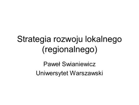 Strategia rozwoju lokalnego (regionalnego)