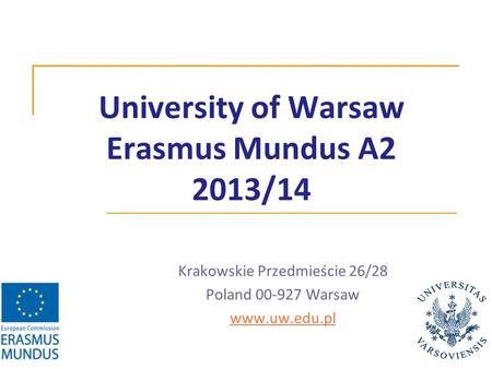 University of Warsaw Erasmus Mundus A2 2013/14