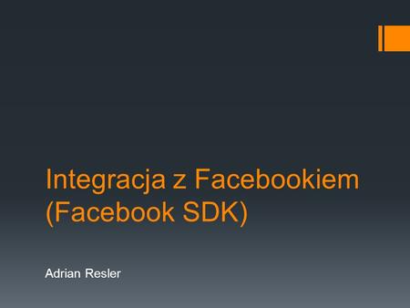 Integracja z Facebookiem (Facebook SDK)