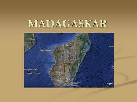 MADAGASKAR.