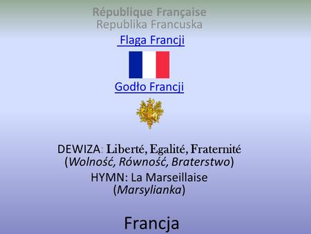 Francja République Française Republika Francuska Flaga Francji