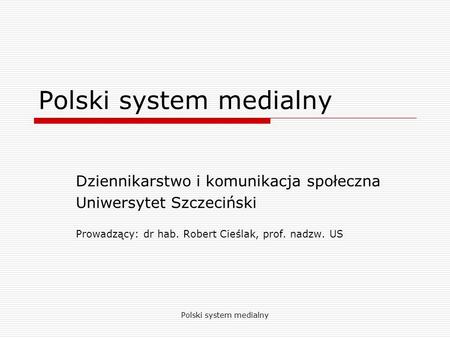 Polski system medialny