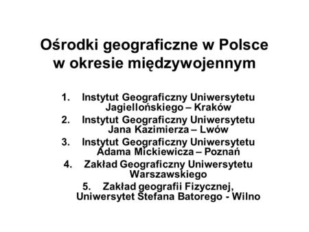 Ośrodki geograficzne w Polsce w okresie międzywojennym