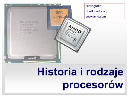 Historia i rodzaje procesorów