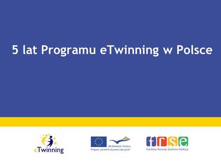 5 lat Programu eTwinning w Polsce