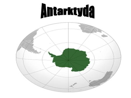. Antarktyda ..