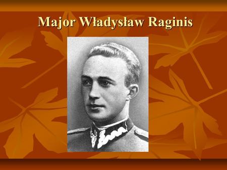 Major Władysław Raginis