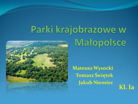 Parki krajobrazowe w Małopolsce
