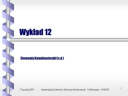 Elementy Kombinatoryki (c.d.)