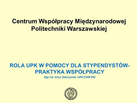 Centrum Współpracy Międzynarodowej Politechniki Warszawskiej